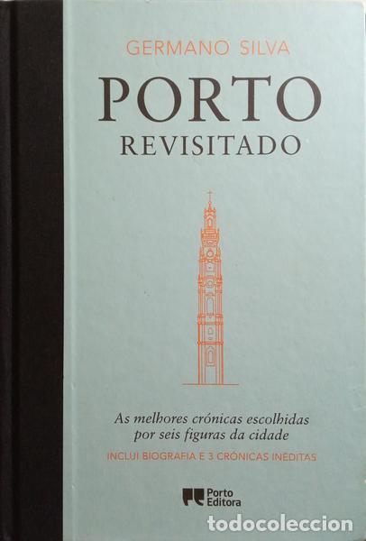 Libros: SILVA. (Germano) - PORTO REVISITADO. - Foto 1