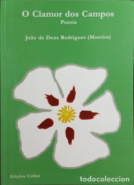 Libros: DEUS RODRIGUES. (Jo&atilde;o de) - O CLAMOR DOS CAMPOS. - Foto 1