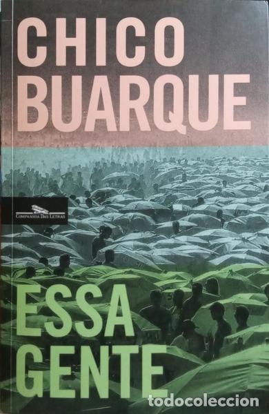 Libros: BUARQUE. (Chico) - ESSA GENTE. [1.&ordf; EDI&Ccedil;&Atilde;O] - Foto 1