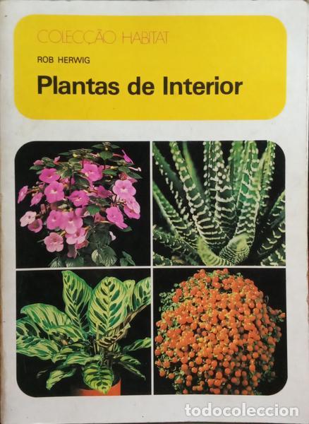 Libros: HERWIG. (Rob) - PLANTAS DE INTERIOR. [1.&ordf; EDI&Ccedil;&Atilde;O] - Foto 1