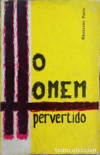 Libros: PINTO. (Roussado) - O HOMEM PERVERTIDO. - Foto 1