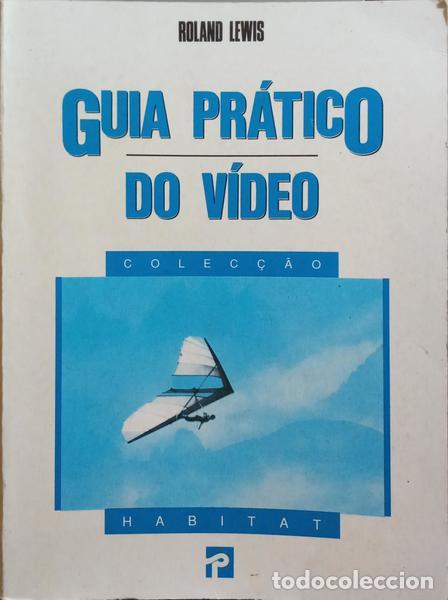 Libros: LEWIS. (Roland) - GUIA PR&Aacute;TICO DO V&Iacute;DEO. - Foto 1