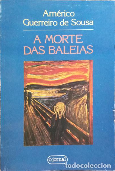 Libri di seconda mano: GUERREIRO DE SOUSA. (Am&eacute;rico) - A MORTE DAS BALEIAS.