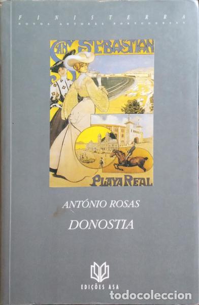 Libros: ROSAS. (Ant&oacute;nio) - DONOSTIA. - Foto 1
