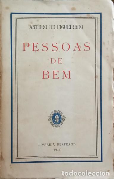 Libros: FIGUEIREDO. (Antero de) - PESSOAS DE BEM. - Foto 1