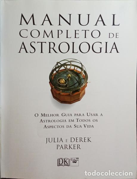 Libros: PARKER. (Julia) e Derek Parker. - MANUAL COMPLETO DE ASTROLOGIA. - Foto 2