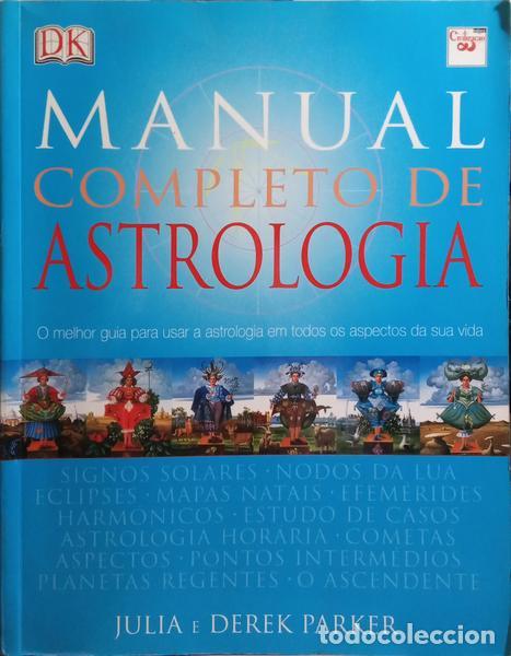 Libros: PARKER. (Julia) e Derek Parker. - MANUAL COMPLETO DE ASTROLOGIA. - Foto 1