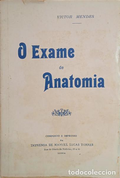 Libros: MENDES. (V&iacute;tor) - O EXAME DE ANATOMIA. [DED. AUTOR] - Foto 1