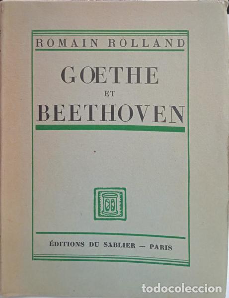 Libros: ROLLAND. (Romain) - GOETHE ET BEETHOVEN. - Foto 1