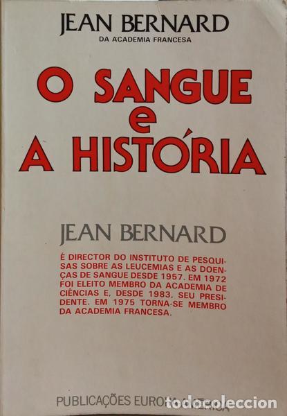 Libros: BERNARD. (Jean) - O SANGUE E A HIST&Oacute;RIA. - Foto 1
