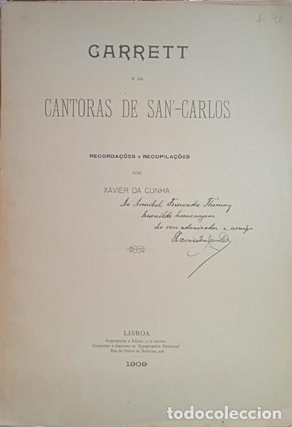 Libros: CUNHA. (Xavier da) - GARRETT E AS CANTORAS DE SAN CARLOS. [DED. AUTOR] - Foto 1