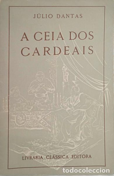 Libros: DANTAS. (J&uacute;lio) - A CEIA DOS CARDEAIS. [46.&ordf; EDI&Ccedil;&Atilde;O] - Foto 1
