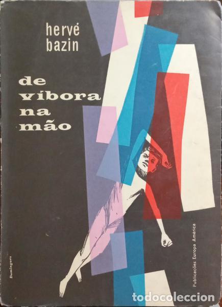 Libros: BAZIN. (Herv&eacute;) - DE V&Iacute;BORA NA M&Atilde;O. - Foto 1