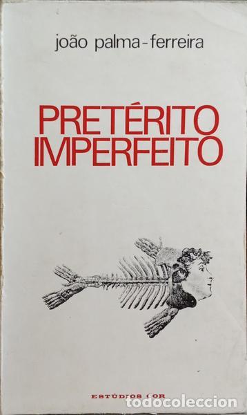 Libros: PALMA-FERREIRA. (Jo&atilde;o) - PRET&Eacute;RITO IMPERFEITO. - Foto 1