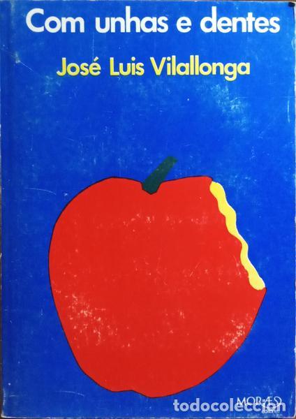 Libros: VILALLONGA. (Jos&eacute; Lu&iacute;s de) e Guy Monr&eacute;al. - COM UNHAS E DENTES. - Foto 1