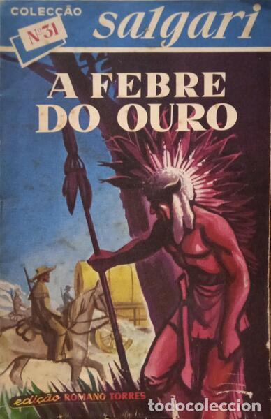 Libros: SALGARI. (Emilio) - A FEBRE DO OURO. [2.&ordf; EDI&Ccedil;&Atilde;O] - Foto 1