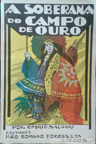 Libros: SALGARI. (Emilio) - A SOBERANA DO CAMPO DE OURO. [2 VOLS] - Foto 1