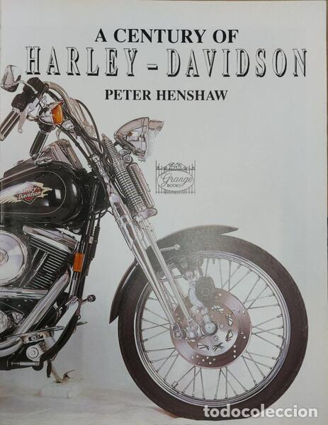 Libros: HENSHAW. (Peter) - A CENTURY OF HARLEY-DAVIDSON. - Foto 2