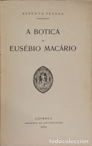 Libros: PESSOA. (Alberto) - A BOTICA DE EUS&Eacute;BIO MAC&Aacute;RIO. - Foto 2