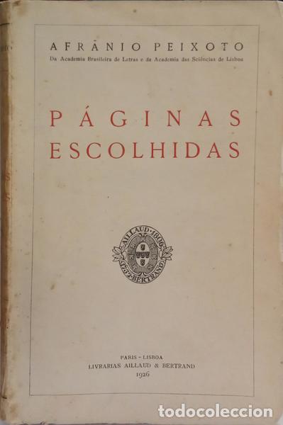 Libros: PEIXOTO. (Afr&acirc;nio) - P&Aacute;GINAS ESCOLHIDAS. - Foto 1