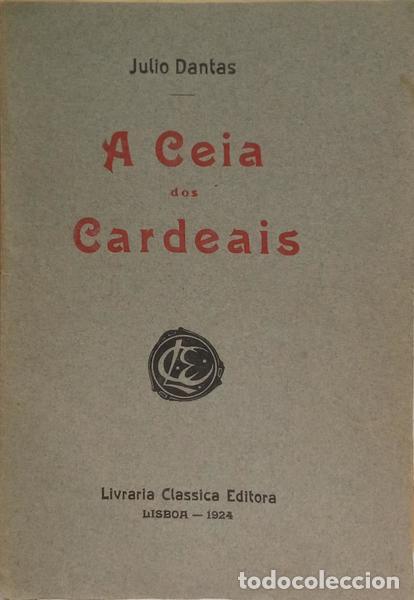 Libros: DANTAS. (J&uacute;lio) - A CEIA DOS CARDEAIS. [26.&ordf; EDI&Ccedil;&Atilde;O] - Foto 1
