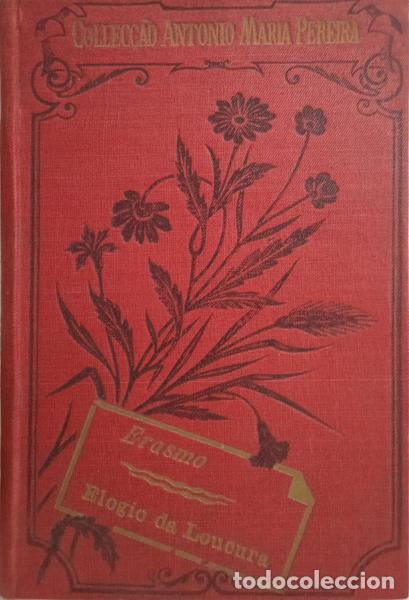 Libros: ERASMO DE ROTERD&Atilde;O. (Desid&eacute;rio) - ELOGIO DA LOUCURA. - Foto 2