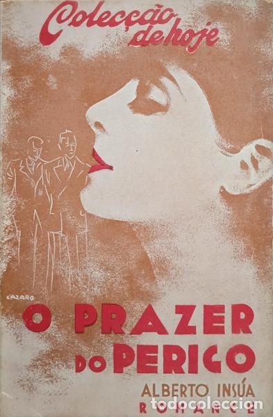Libros: INS&Uacute;A. (Alberto) - O PRAZER DO PERIGO. - Foto 1