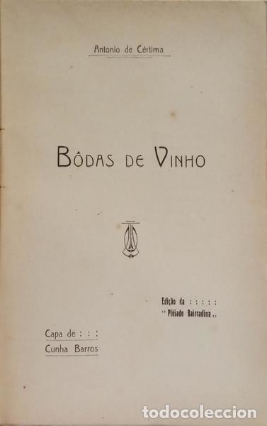 Libros: C&Eacute;RTIMA. (Ant&oacute;nio de) - B&Ocirc;DAS DE VINHO. [DED. AUTOR] - Foto 2
