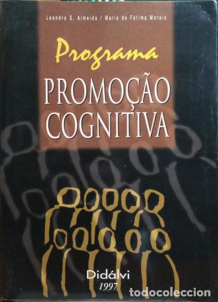 Libros: ALMEIDA. (Leandro S.) e Maria de F&aacute;tima Morais. - PROGRAMA: PROMO&Ccedil;&Atilde;O CONGNITIVA. - Foto 1