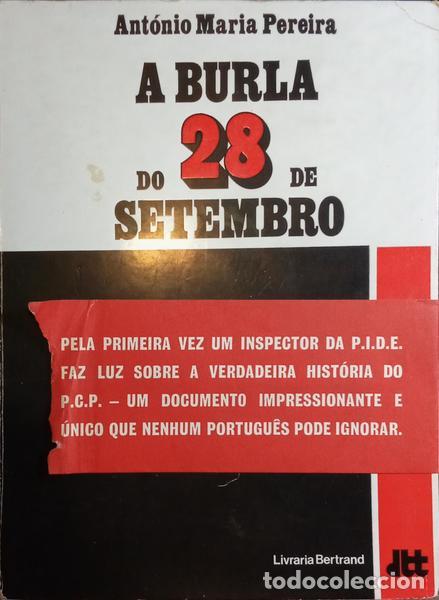Libros: PEREIRA. (Ant&oacute;nio Maria) - A BURLA DO 28 DE SETEMBRO. - Foto 1