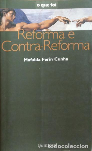 Libros: FERIN CUNHA. (Mafalda) - REFORMA E CONTRA-REFORMA. - Foto 1