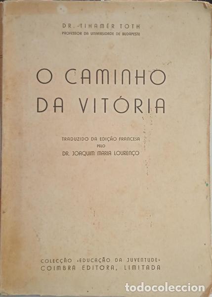 Libros: TOTH. (Tiham&eacute;r) - O CAMINHO DA VIT&Oacute;RIA. - Foto 1