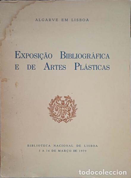 Libros: EXPOSI&Ccedil;&Atilde;O BIBLIOGR&Aacute;FICA E DE ARTES PL&Aacute;STICAS. - Foto 1