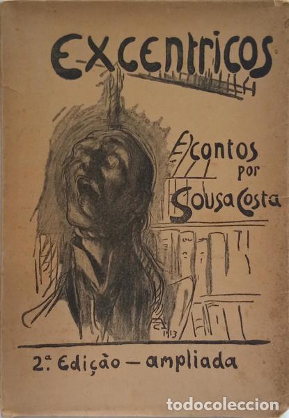 Libros: SOUSA COSTA. (Alberto M&aacute;rio de) - EXCENTRICOS. [DED. AUTOR] - Foto 1