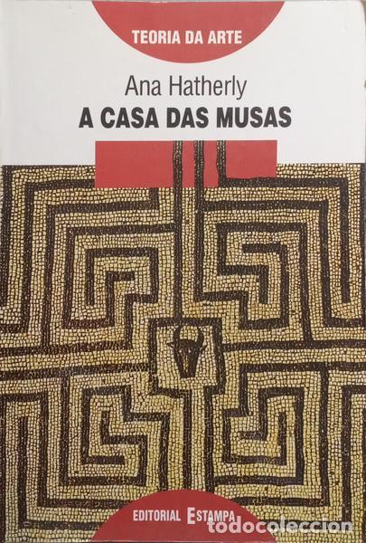 Libros: HATHERLY. (Ana) - A CASA DAS MUSAS. - Foto 1