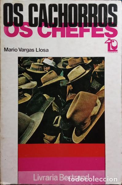 Libros: VARGAS LLOSA. (M&aacute;rio) - OS CACHORROS, OS CHEFES. - Foto 1