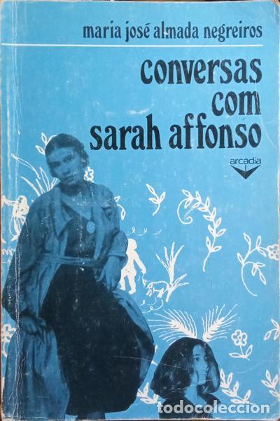 Libros: ALMADA NEGREIROS. (Maria Jos&eacute;) - CONVERSAS COM SARAH AFFONSO. - Foto 1