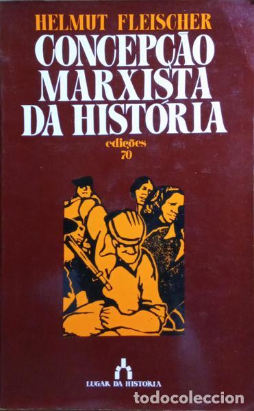 Libros: FLEISCHER. (Helmut) - CONCEP&Ccedil;&Atilde;O MARXISTA DA HIST&Oacute;RIA. - Foto 1