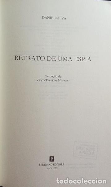 Libros: SILVA. (Daniel) - RETRATO DE UMA ESPIA. [1.&ordf; EDI&Ccedil;&Atilde;O] - Foto 2