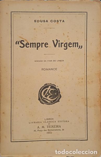 Libros: SOUSA COSTA. (Alberto M&aacute;rio de) - SEMPRE VIRGEM. [DED. AUTOR] - Foto 1
