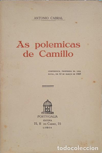 Libros: CABRAL. (Ant&oacute;nio) - AS POLEMICAS DE CAMILLO. - Foto 1
