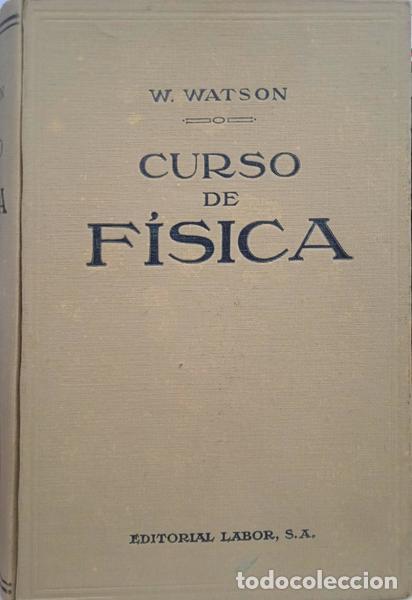 Libros: WATSON. (W.) - CURSO DE F&Iacute;SICA. - Foto 1