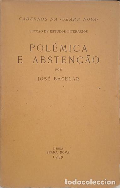 Libros: BACELAR. (Jos&eacute;) - POL&Eacute;MICA E ABSTEN&Ccedil;&Atilde;O. - Foto 1