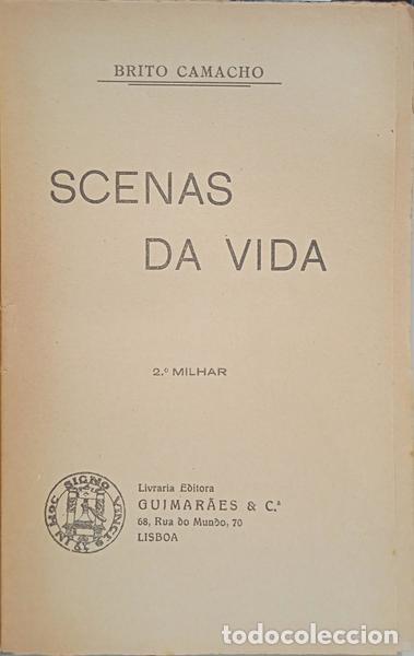 Libros: BRITO CAMACHO. (Manuel de) - SCENAS DA VIDA. [2.&ordm; MILHAR, DED. AUTOR] - Foto 2