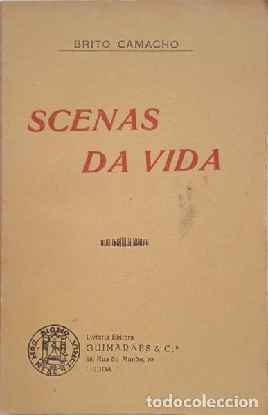 Libros: BRITO CAMACHO. (Manuel de) - SCENAS DA VIDA. [2.&ordm; MILHAR, DED. AUTOR] - Foto 1