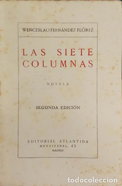 Libros: FERN&Aacute;NDEZ FL&Oacute;REZ. (Wenceslao) - LAS SIETE COLUMNAS. [DED. AUTOR] - Foto 2