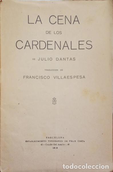 Libros: DANTAS. (J&uacute;lio) - LA CENA DE LOS CARDENALES. - Foto 2