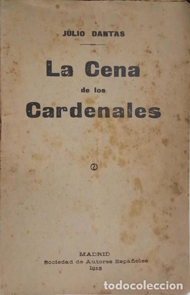 Libros: DANTAS. (J&uacute;lio) - LA CENA DE LOS CARDENALES. - Foto 1