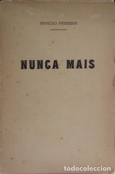 Libros: ARA&Uacute;JO PEREIRA. - NUNCA MAIS. - Foto 1