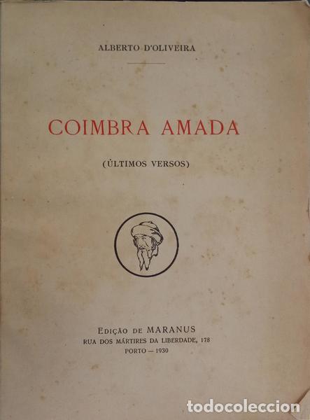 Libros: OLIVEIRA. (Alberto de) - COIMBRA AMADA. [DED. AUTOR] - Foto 1